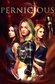Pernicious 2015 one on netflix