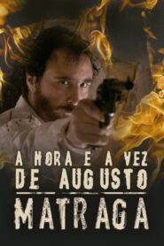 The Time and Turn of Augusto Matraga 2011 one on netflix