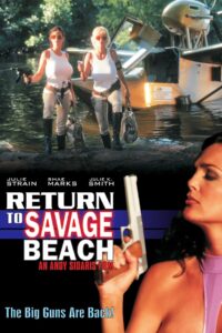 L.E.T.H.A.L. Ladies: Return to Savage Beach 1998 one on netflix