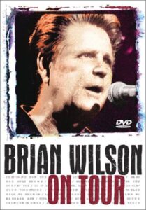 Brian Wilson: On Tour 2003 one on netflix