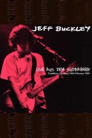 Jeff Buckley: Live in Frankfurt 1995 one on netflix