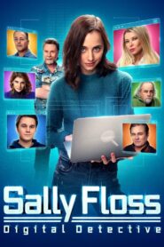 Sally Floss: Digital Detective 2022 one on netflix