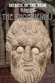 Secrets of the Dead: The Phoenicians 2000 one on netflix