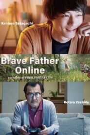 Brave Father Online – Our Story of Final Fantasy XIV 2019 one on netflix