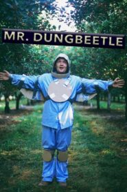 Mr. Dungbeetle 2005 one on netflix