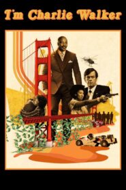 I’m Charlie Walker 2022 one on netflix
