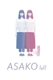 Asako I & II 2018 one on netflix