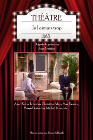 Je l’aimais trop 1983 one on netflix