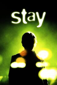 Stay 2005 one on netflix