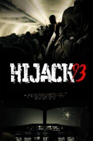 Hijack ’93 2024 one on netflix
