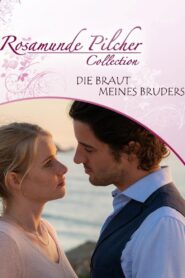 Rosamunde Pilcher: Die Braut meines Bruders 2019 one on netflix