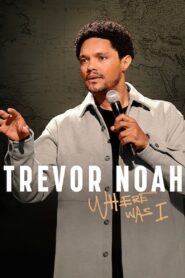 Trevor Noah: Where Was I 2023 one on netflix