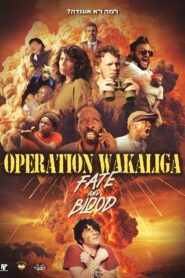 Operation Wakaliga: Fate and Blood 2024 one on netflix