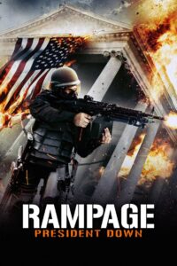 Rampage: President Down 2016 one on netflix