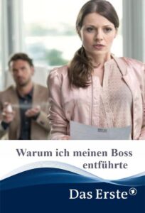 Why I Kidnapped My Boss 2014 one on netflix