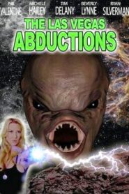 The Las Vegas Abductions 2008 one on netflix
