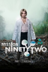 Mission NinetyTwo: Part I – Dragonfly 2016 one on netflix