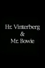Hr. Vinterberg & Mr. Bowie 2002 one on netflix