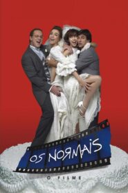 Os Normais: O Filme 2003 one on netflix