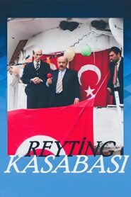 Reyting Kasabası 2007 one on netflix