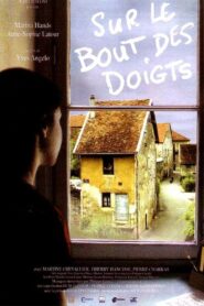 Sur le bout des doigts 2002 one on netflix