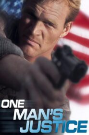 One Man’s Justice 1996 one on netflix