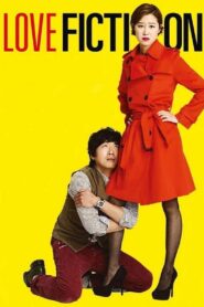 Love Fiction 2012 one on netflix