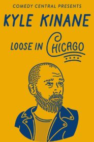Kyle Kinane: Loose in Chicago 2016 one on netflix