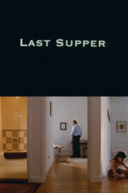 Last Supper 1992 one on netflix