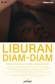 Liburan Diam-Diam 2020 one on netflix