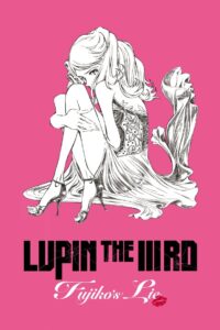 Lupin the IIIrd: Fujiko’s Lie 2019 one on netflix
