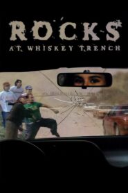 Rocks at Whiskey Trench 2000 one on netflix