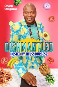 Dishmantled 2020 one on netflix