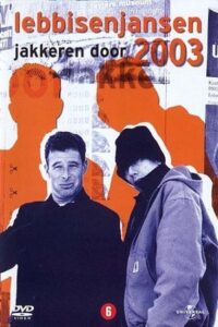 Lebbis and Jansen: overdrive, 2003 2003 one on netflix