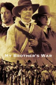 My Brother’s War 2005 one on netflix