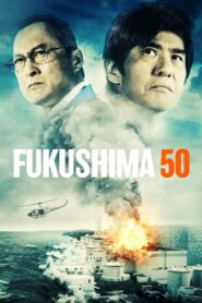 Fukushima 50 2020 one on netflix