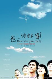 How Are You, Dad? 2009 one on netflix