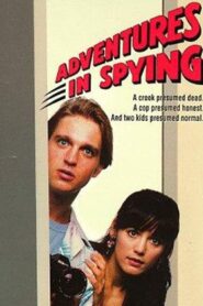 Adventures in Spying 1992 one on netflix