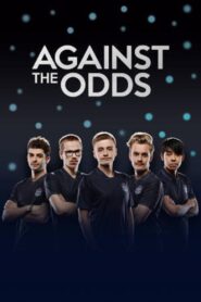 Against the Odds 2019 one on netflix