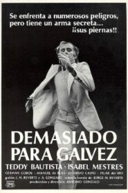 Too Much for Galvez 1981 one on netflix