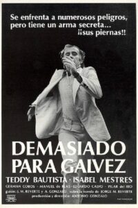 Too Much for Galvez 1981 one on netflix