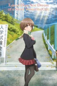 Rascal Does Not Dream of a Sister Venturing Out 2023 one on netflix