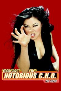 Margaret Cho: Notorious C.H.O. 2002 one on netflix