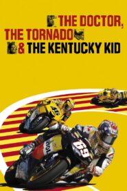 The Doctor, The Tornado & The Kentucky Kid 2006 one on netflix