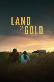 Land of Gold 2023 one on netflix
