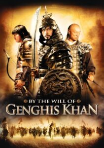 By the Will of Chingis Khan 2009 one on netflix
