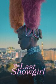 The Last Showgirl 2024 one on netflix