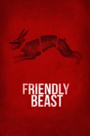 Friendly Beast 2018 one on netflix