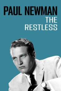 Paul Newman: The Restless 2023 one on netflix