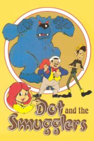 Dot and the Smugglers 1987 one on netflix